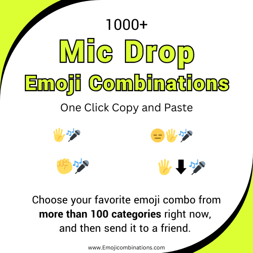 Mic Drop emoji combinations